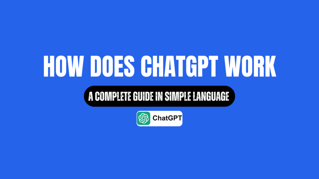 How Does ChatGPT Work