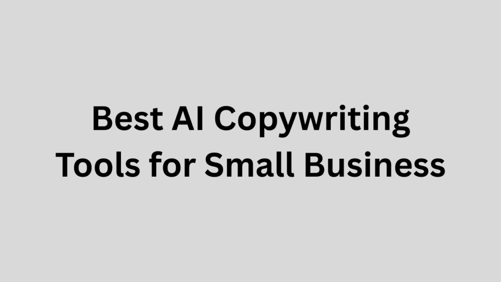 AI Copywriting Tools